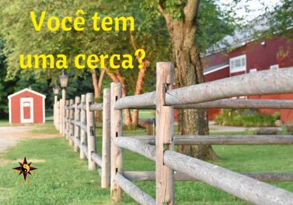 Você tem uma cerca?