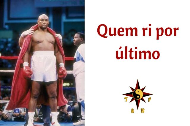 Quem ri por ultimo