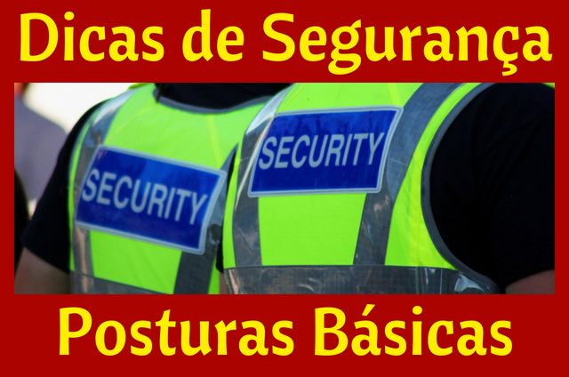 Dicas de Segurança nas Posturas Básicas