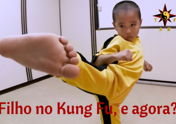 Filho no Kung Fu, e agora?