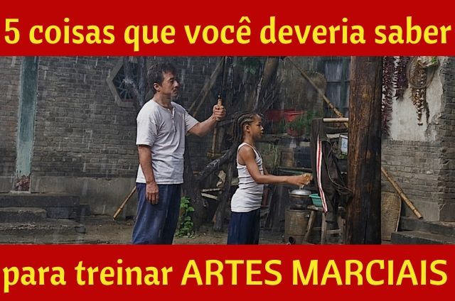 5 COISAS QUE VOCÊ DEVERIA SABER PARA TREINAR ARTES MARCIAIS (QUALQUER UMA)